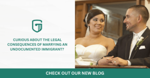 consequences of marrying an undocumented immigrant