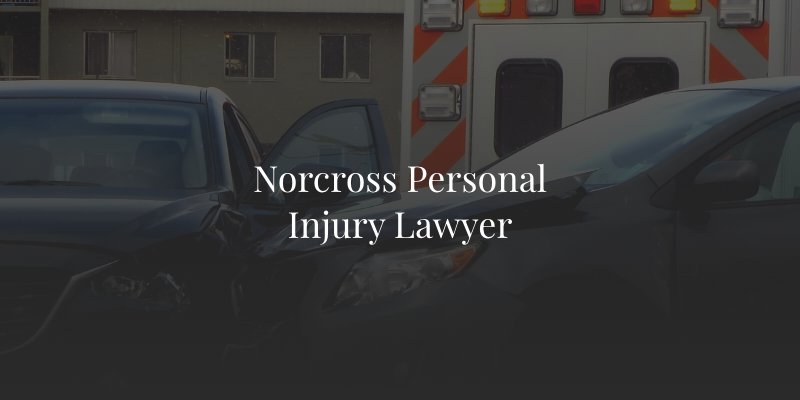 Norcross personal injury lawyer