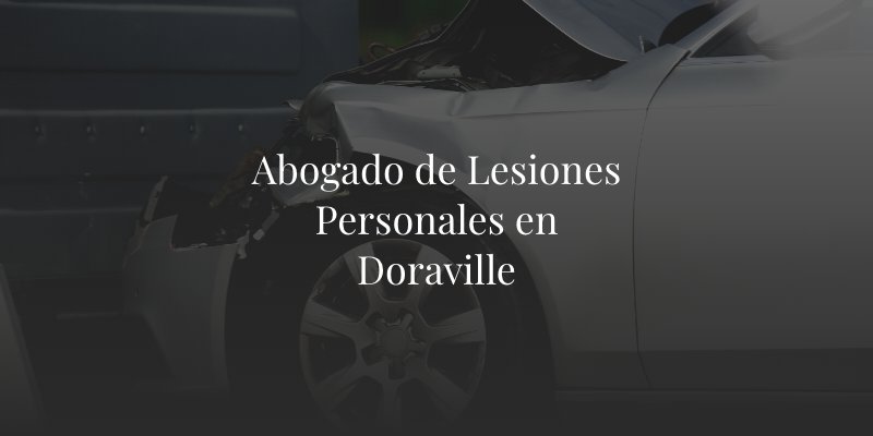 Abogado de Lesiones Personales en Doraville