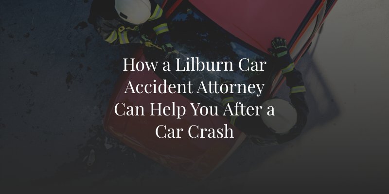 Lilburn Car Accident Lawyer