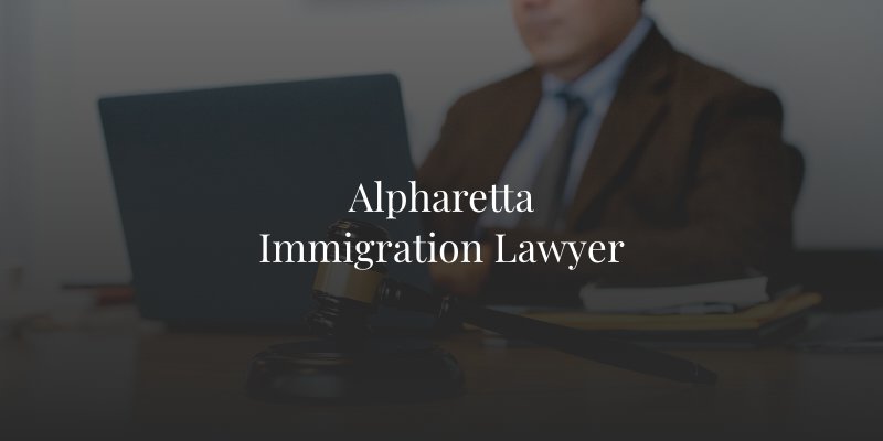 Alpharetta Immigration Lawyer