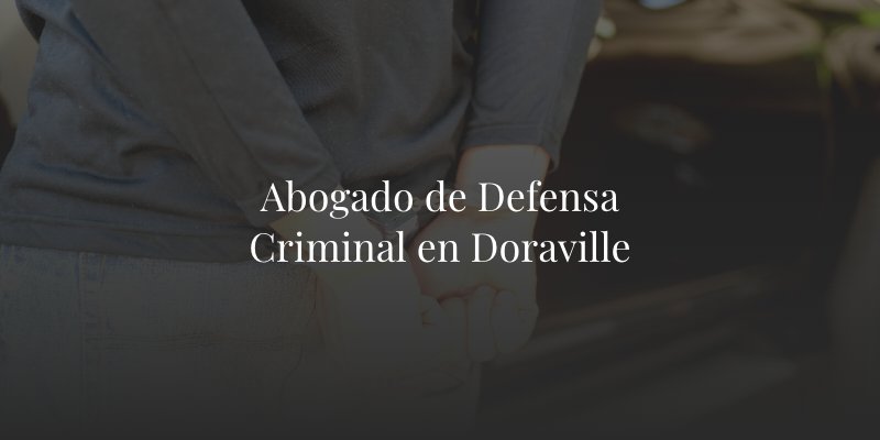 Abogado de Defensa Criminal en Doraville
