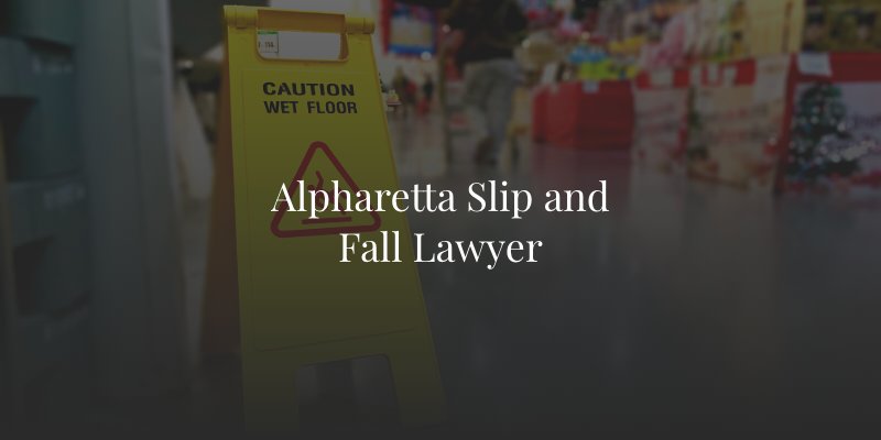 Alpharetta Slip and Fall Lawyer